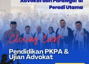 Penutupan Acara Pendidikan Khusus Profesi Advokat (PKPA) dan Ujian Profesi Advokat (UPA