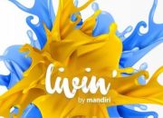 Melalui Serangkaian Inovasi, Pengguna Livin’ By Mandiri Meningkat 35% YoY